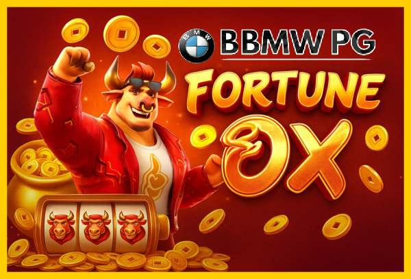 Fortune Ox no BBMWPG - Aposte Agora e Reivindique Seus Ganhos